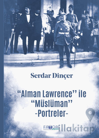 Alman Lawrence ile Müslüman Portreler