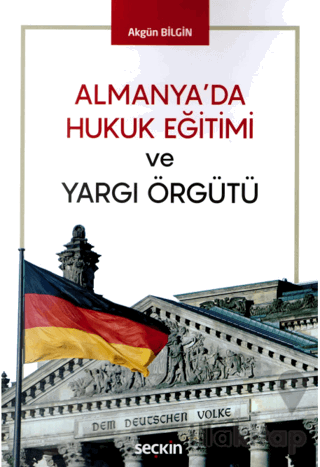 Almanya'da Hukuk Eğitimi ve Yargı Örgütü