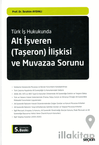 Alt İşveren (Taşeron) İlişkisi ve Muvazaa Sorunu