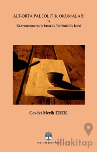Alt-Orta Paleolitik Okumaları