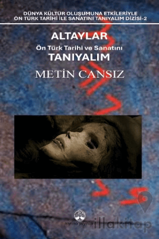 Altaylar: Ön Türk Tarihi ve Sanatını Tanıyalım