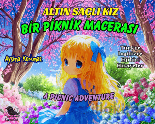Altın Saçlı Kız Bir Piknik Macerası (Türkçe - İngilizce)