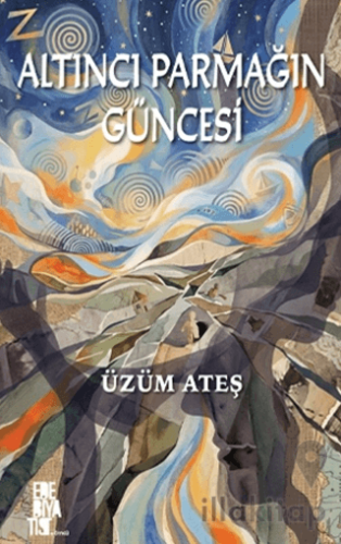 Altıncı Parmağın Güncesi