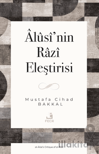 Alusi’nin Razi Eleştirisi