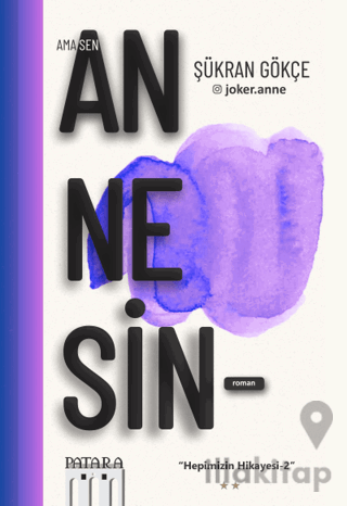 Ama Sen Annesin Hepimizin Hikayesi-2