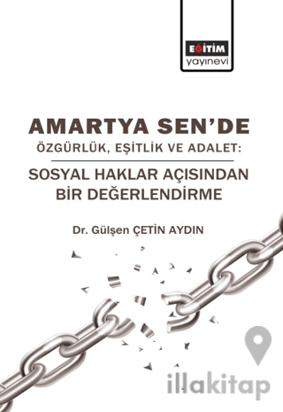 Amartya Sen'de Özgürlük Eşitlik ve Adalet