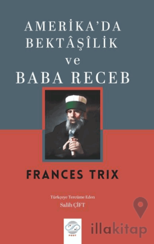 Amerika'da Bektaşilik ve Baba Receb