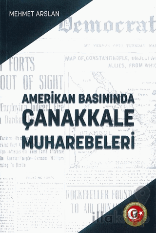 Amerikan Basınında Çanakkale Muharebeleri