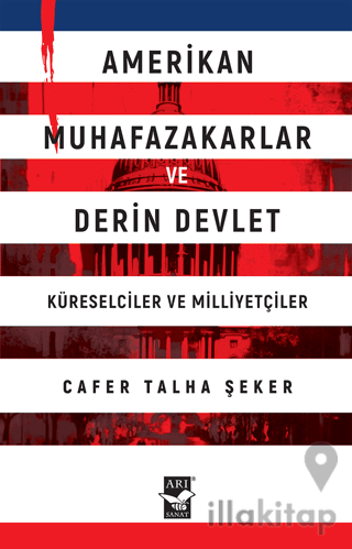 Amerikan Muhafazakarlar ve Derin Devlet
