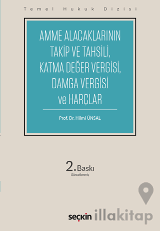 Amme Alacaklarının Takip ve Tahsili, Damga Vergisi ve Harçlar (THD)