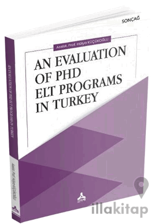 An Evaluation Of Phd Elt Programs In Turkey