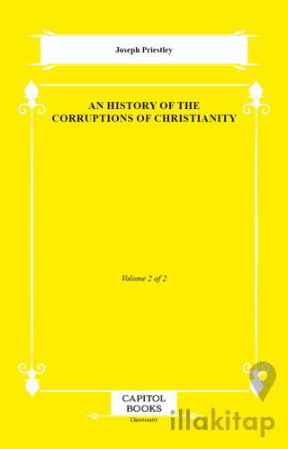 An History of the Corruptions of Christianity