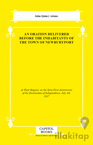An Oration Delivered Before the Inhabitants of the Town of Newburyport
