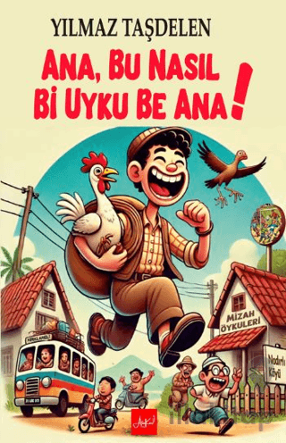 Ana, Bu Nasıl Bi Uyku Be Ana!