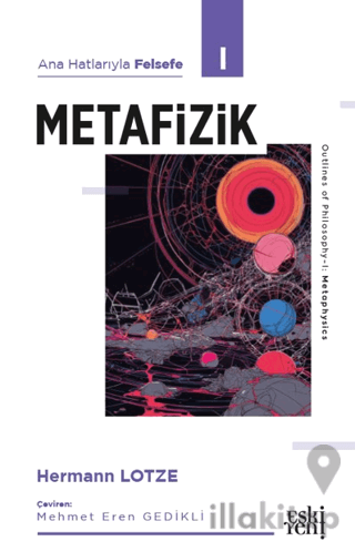 Ana Hatlarıyla Felsefe - I Metafizik
