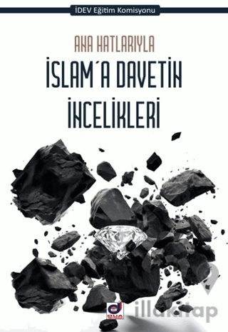 Ana Hatlarıyla İslam'a Davetin İncelikleri
