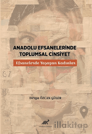 Anadolu Efsanelerinde Toplumsal Cinsiyet