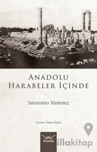 Anadolu Harabeler İçinde