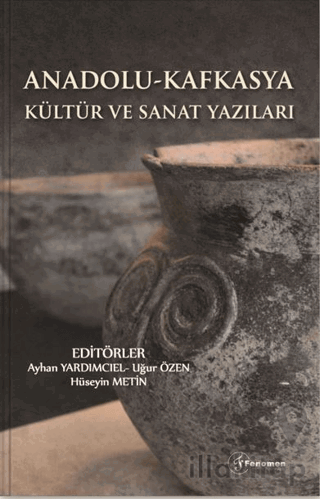 Anadolu - Kafkasya Kültür ve Sanat Yazıları