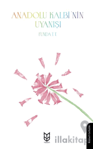 Anadolu Kalbi'nin Uyanışı