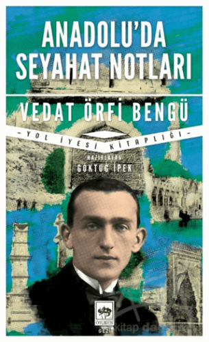 Anadolu'da Seyahat Notları
