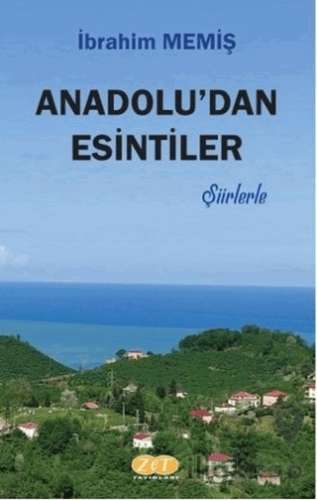 Anadolu'dan Esintiler - Şiirlerle