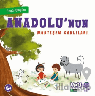 Anadolu'nun Muhteşem Canlıları - Özgür Çizgiler