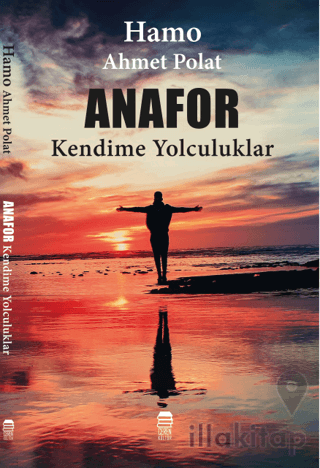 Anafor- Kendime Yolculuk