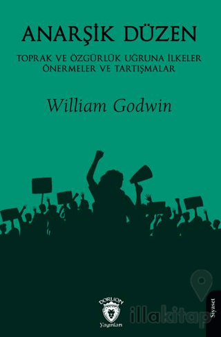 Anarşik DüzenToprak ve Özgürlük Uğruna İlkeler Önermeler ve Tartışmalar