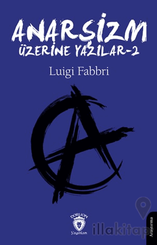 Anarşizm Üzerine Yazılar - II