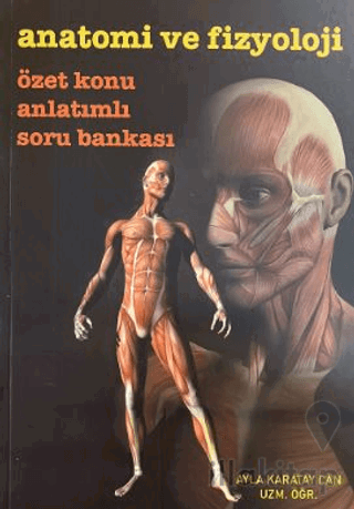 Anatomi ve Fizyoloji