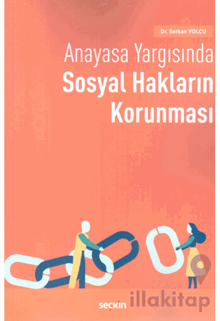 Anayasa Yargısında Sosyal Hakların Korunması