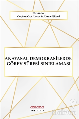 Anayasal Demokrasilerde Görev Süresi Sınırlaması