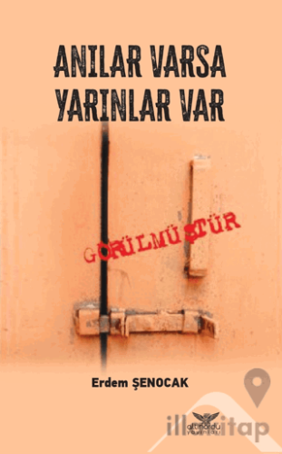 Anılar Varsa Yarınlar Var