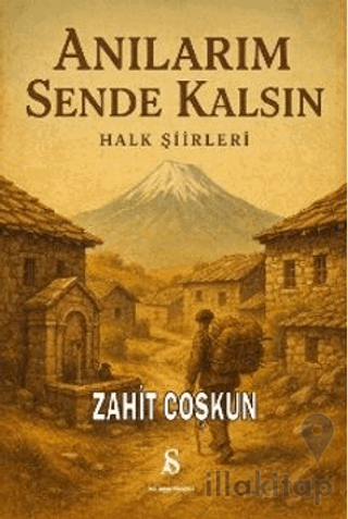 Anılarım Sende Kalsın Halk Şiirleri