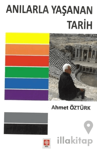 Anılarla Yaşanan Tarih