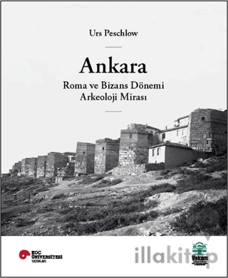 Ankara, Roma ve Bizans Dönemi Arkeoloji Mirası