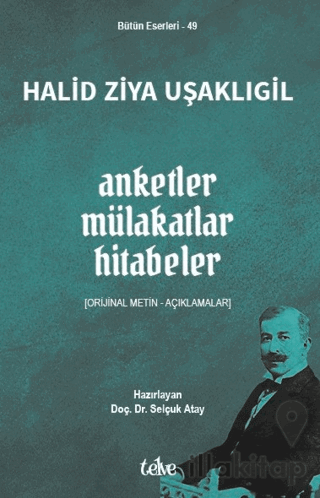 Anketler - Mülakatlar - Hitabeler
