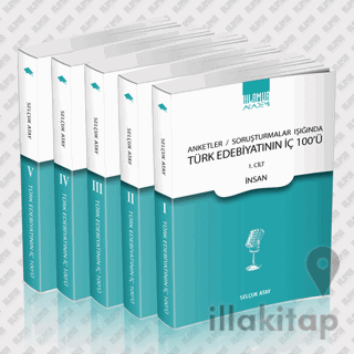 Anketler - Soruşturmalar Işığında Türk Edebiyatı’nın İç 100'ü