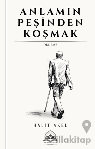 Anlamın Peşinden Koşmak