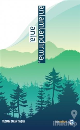 Anlamlandırma, Anla