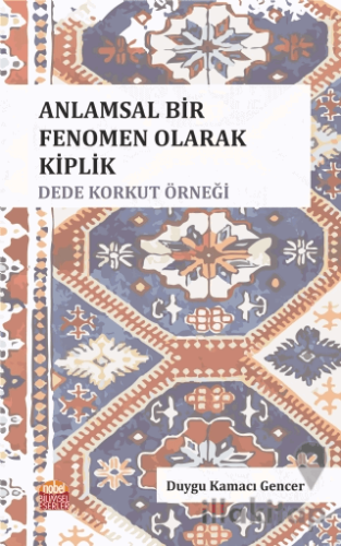 Anlamsal Bir Fenomen Olarak Kiplik: Dede Korkut Örneği