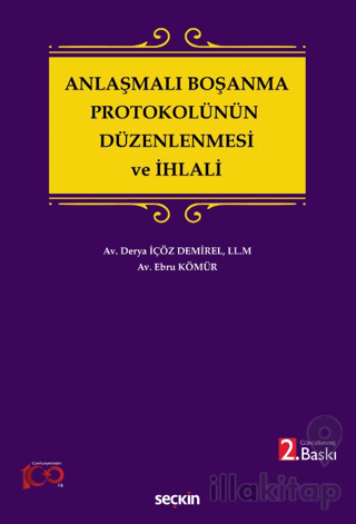 Anlaşmalı Boşanma Protokolünün Düzenlenmesi ve İhlali