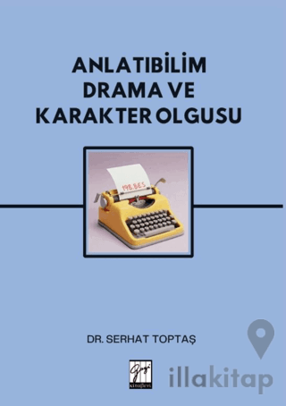 Anlatıbilim Drama ve Karakter Olgusu
