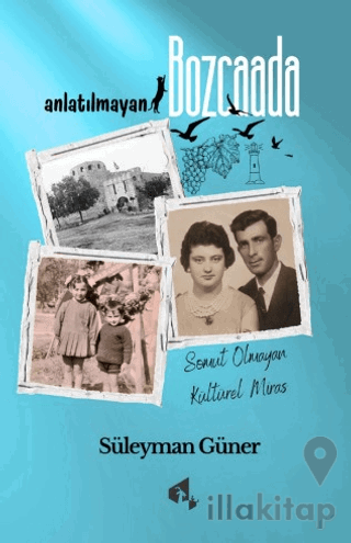 Anlatılmayan Bozcaada