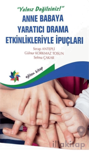 Anne Babaya Yaratıcı Drama Etkinlikleriyle İpuçları