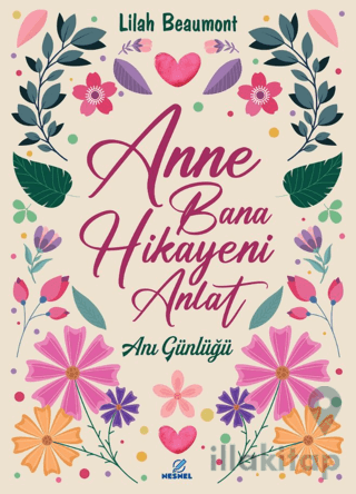 Anne Bana Hikayeni Anlat