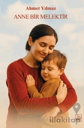 Anne Bir Melektir