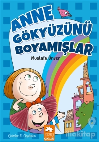 Anne Gökyüzünü Boyamışlar