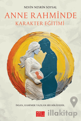 Anne Rahminde Karakter Eğitimi